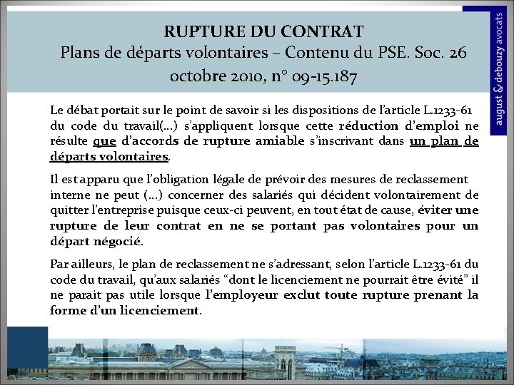 RUPTURE DU CONTRAT Plans de départs volontaires – Contenu du PSE. Soc. 26 octobre