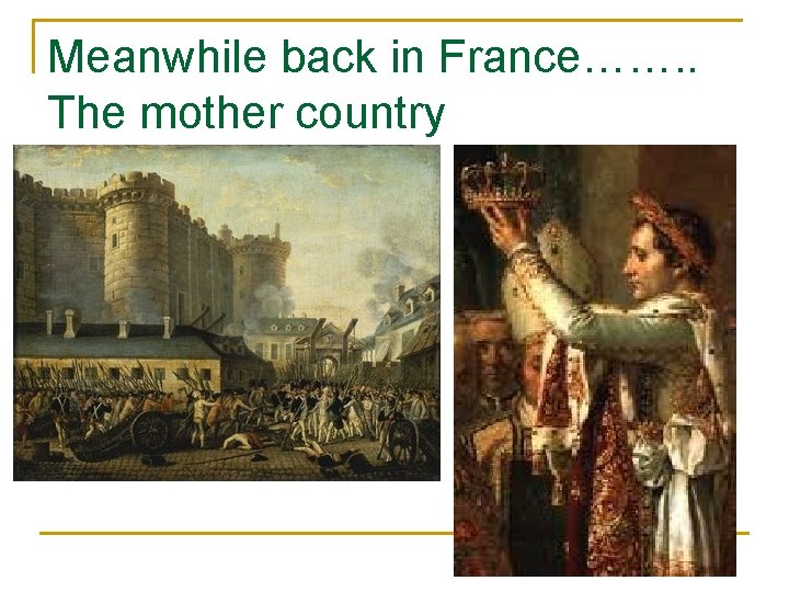 Meanwhile back in France……. . The mother country 