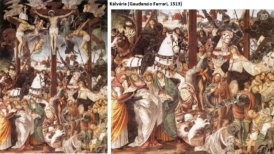 Kálvária (Gaudenzio Ferrari, 1513) 29 