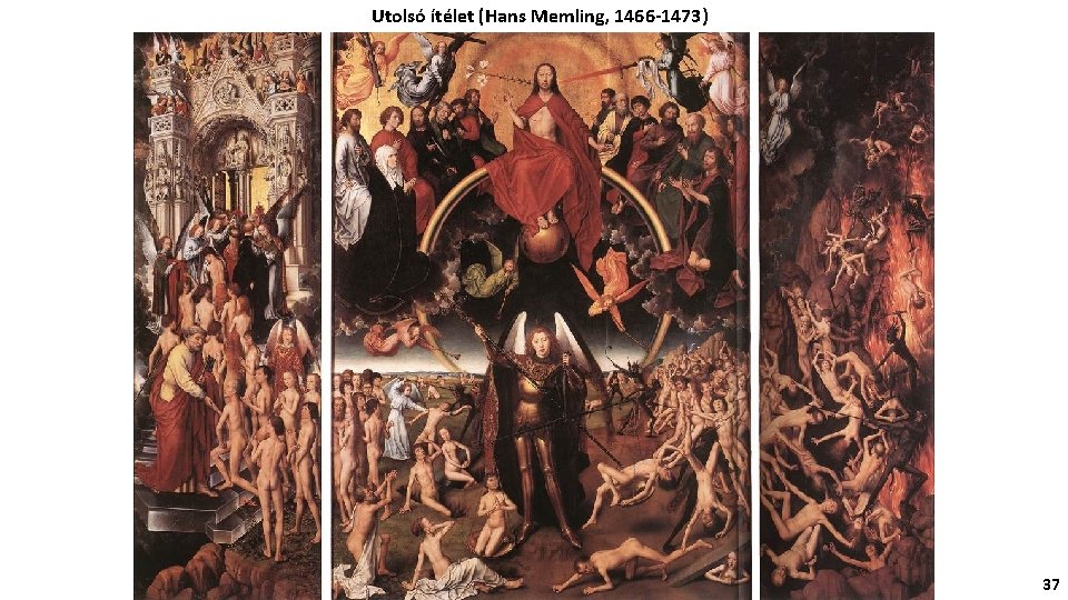 Utolsó ítélet (Hans Memling, 1466 -1473) 37 