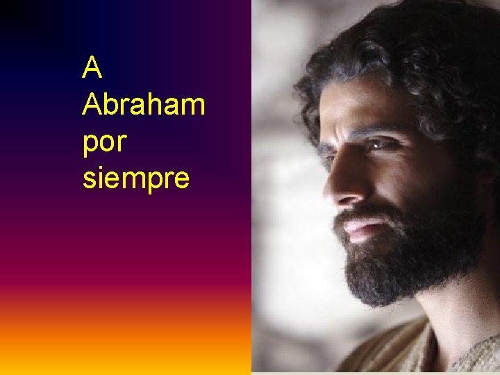 A Abraham por siempre 