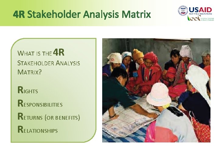 4 R Stakeholder Analysis Matrix WHAT IS THE 4 R STAKEHOLDER ANALYSIS MATRIX? RIGHTS