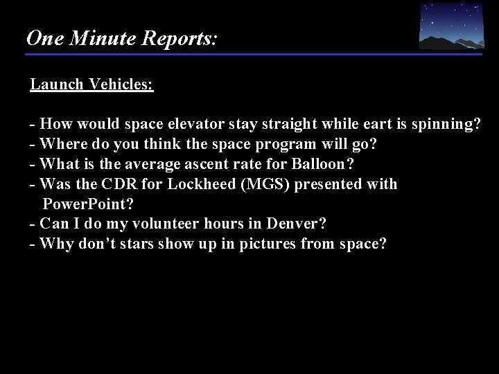 One Minute Reports: Launch Vehicles: - How would space elevator stay straight while eart