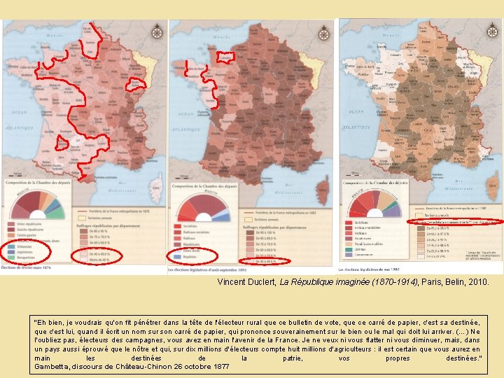 Vincent Duclert, La République imaginée (1870 -1914), Paris, Belin, 2010. "Eh bien, je voudrais