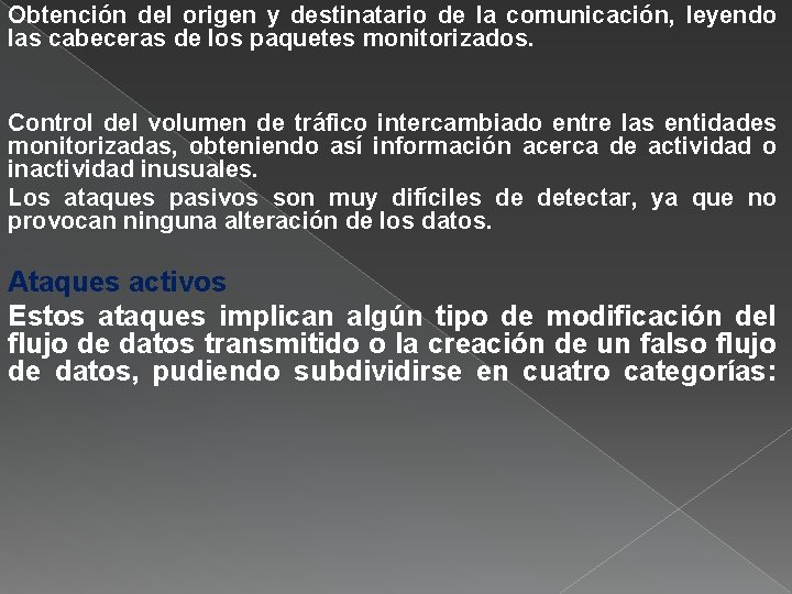 Obtención del origen y destinatario de la comunicación, leyendo las cabeceras de los paquetes