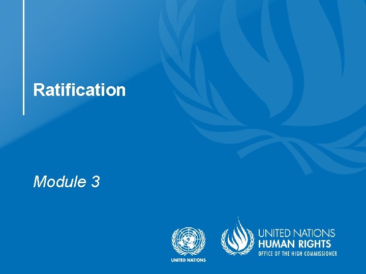 Ratification Module 3 