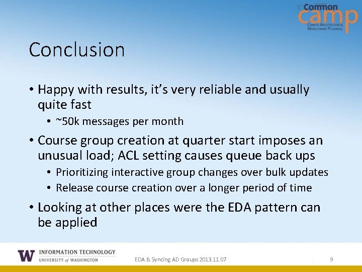 Conclusion • Happy with results, it’s very reliable and usually quite fast • ~50