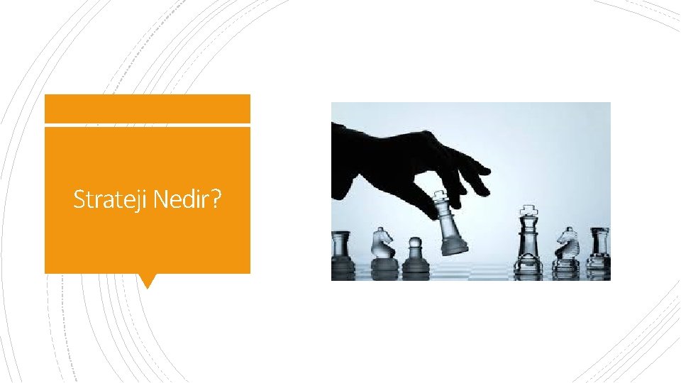 Strateji Nedir? 