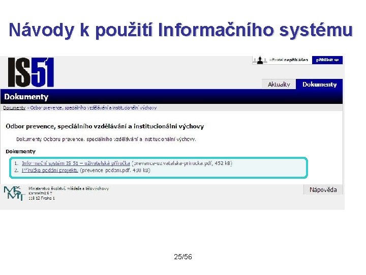 Návody k použití Informačního systému 25/56 