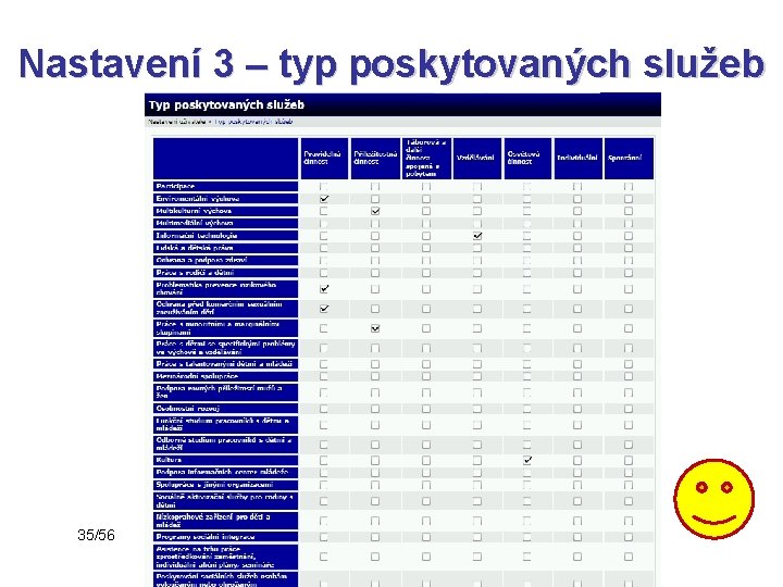 Nastavení 3 – typ poskytovaných služeb 35/56 