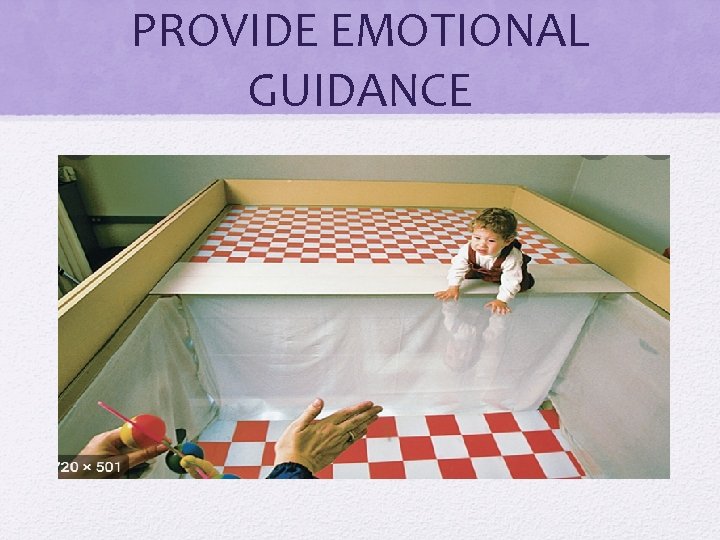 PROVIDE EMOTIONAL GUIDANCE 