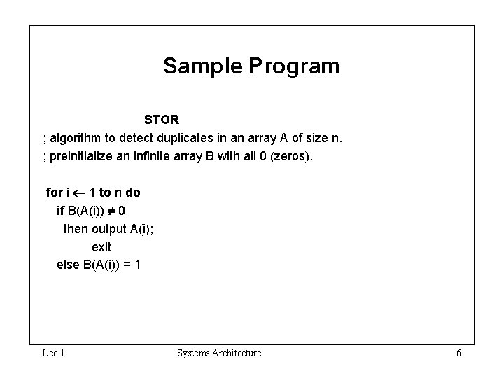 Systems Architecture Lecture 1 Random Access Machines Jeremy