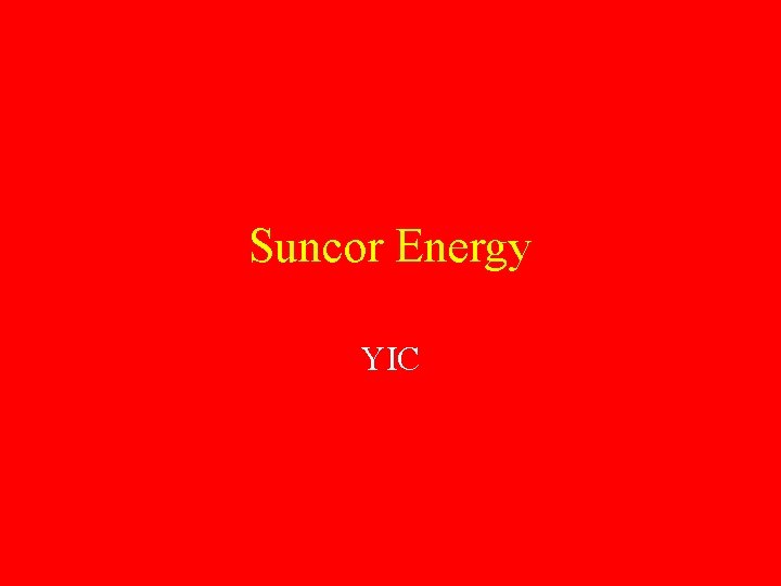 Suncor Energy YIC 