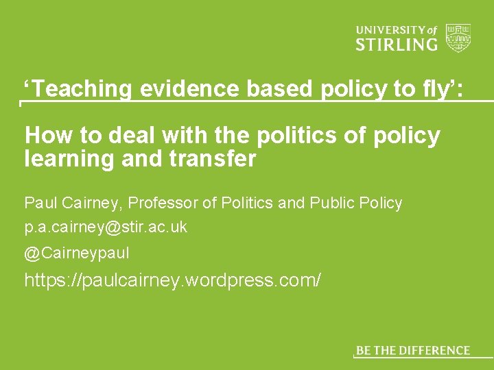 ‘Teaching evidence based policy to fly’: How to deal with the politics of policy