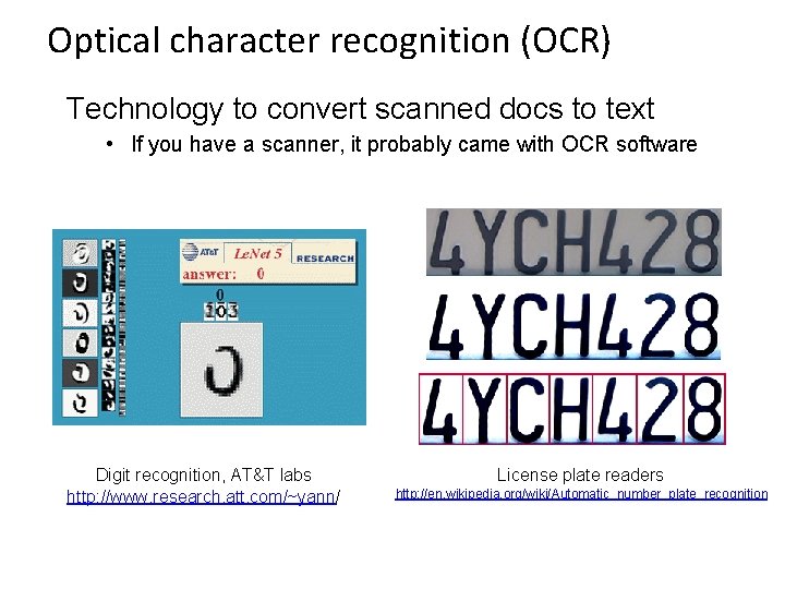 Optical character recognition (OCR) Technology to convert scanned docs to text • If you