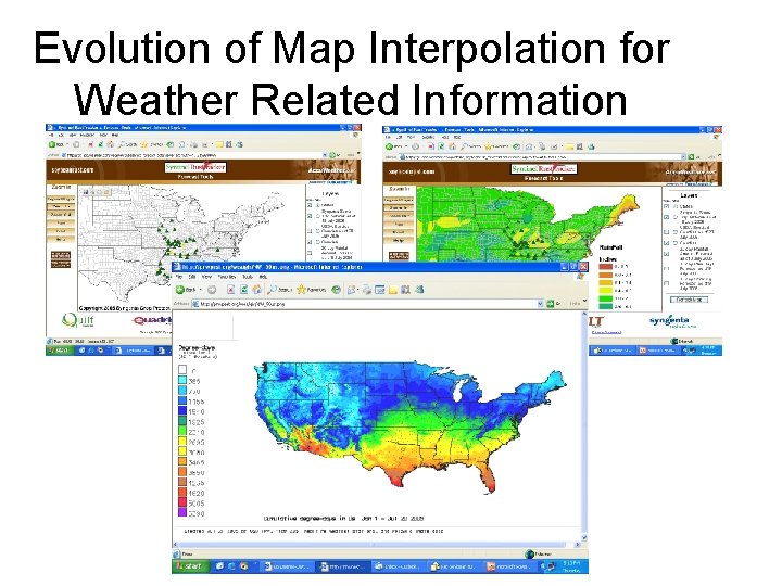 Evolution of Map Interpolation for Weather Related Information 