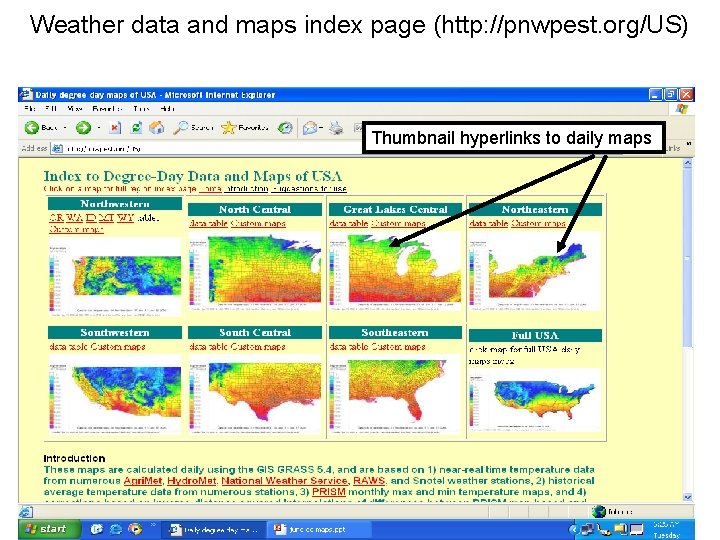 Weather data and maps index page (http: //pnwpest. org/US) Thumbnail hyperlinks to daily maps