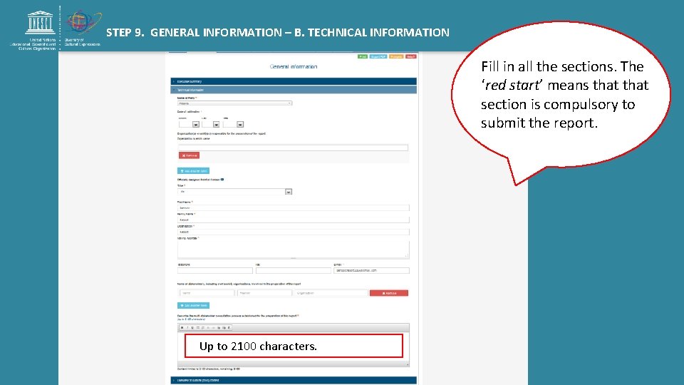 STEP 9. GENERAL INFORMATION – B. TECHNICAL INFORMATION Fill in all the sections. The