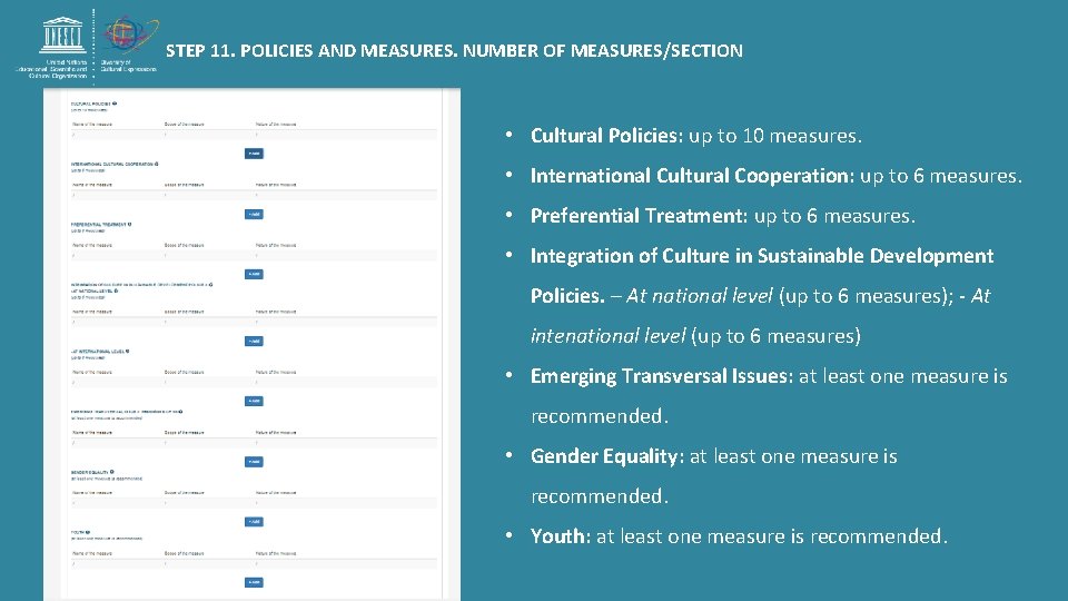 STEP 11. POLICIES AND MEASURES. NUMBER OF MEASURES/SECTION • Cultural Policies: up to 10