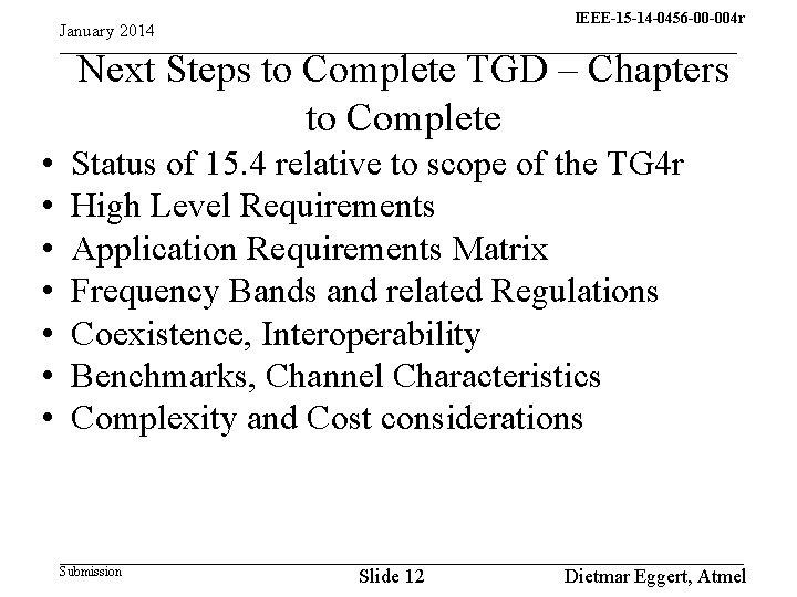 IEEE-15 -14 -0456 -00 -004 r 15 -13 -0310 -00 -004 q January 2014