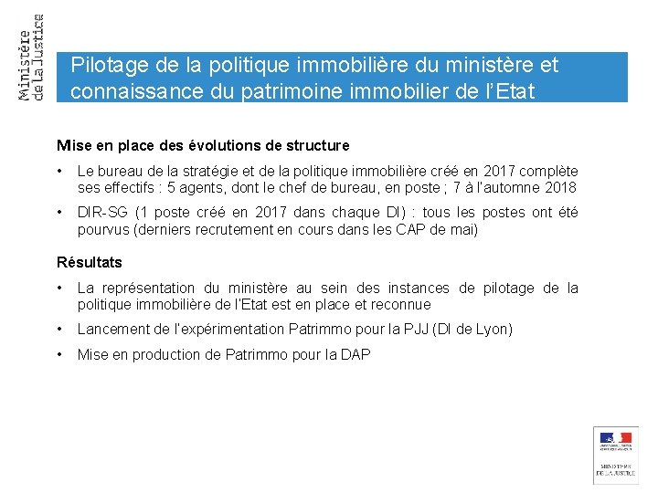 Pilotage de la politique immobilière du ministère et connaissance du patrimoine immobilier de l’Etat