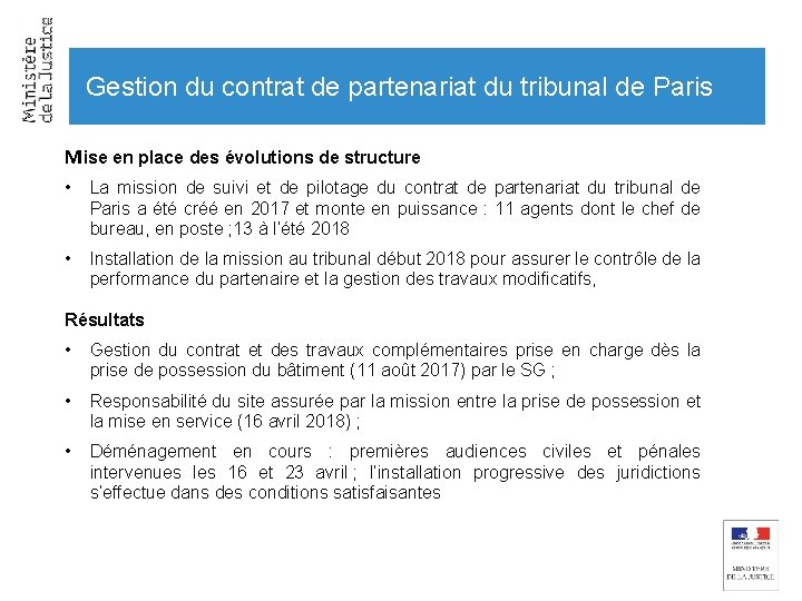 Gestion du contrat de partenariat du tribunal de Paris Mise en place des évolutions