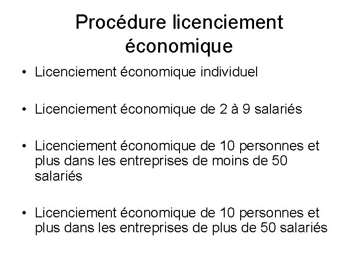 Procédure licenciement économique • Licenciement économique individuel • Licenciement économique de 2 à 9