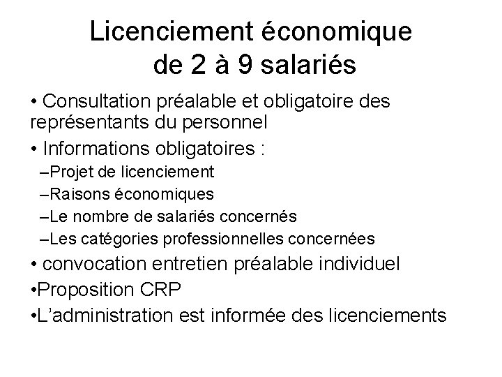 Licenciement économique de 2 à 9 salariés • Consultation préalable et obligatoire des représentants