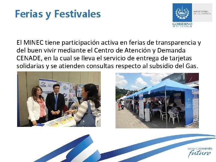 Ferias y Festivales El MINEC tiene participación activa en ferias de transparencia y del