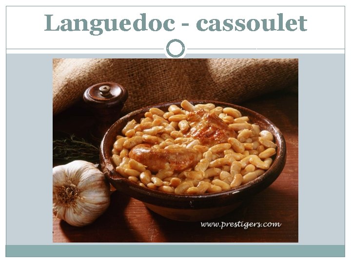 Languedoc - cassoulet 