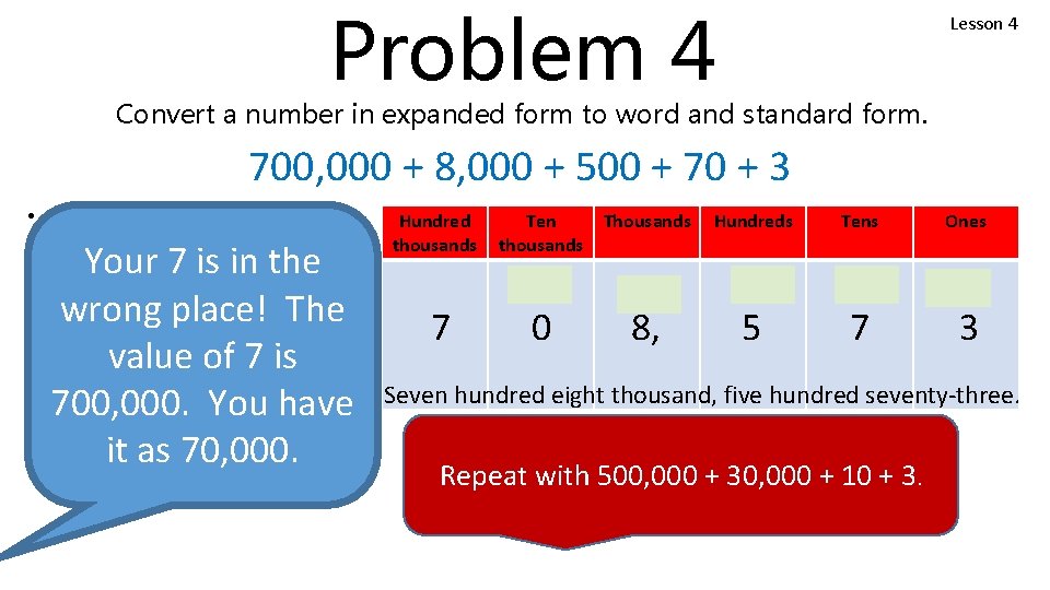 Problem 4 Lesson 4 Convert a number in expanded form to word and standard