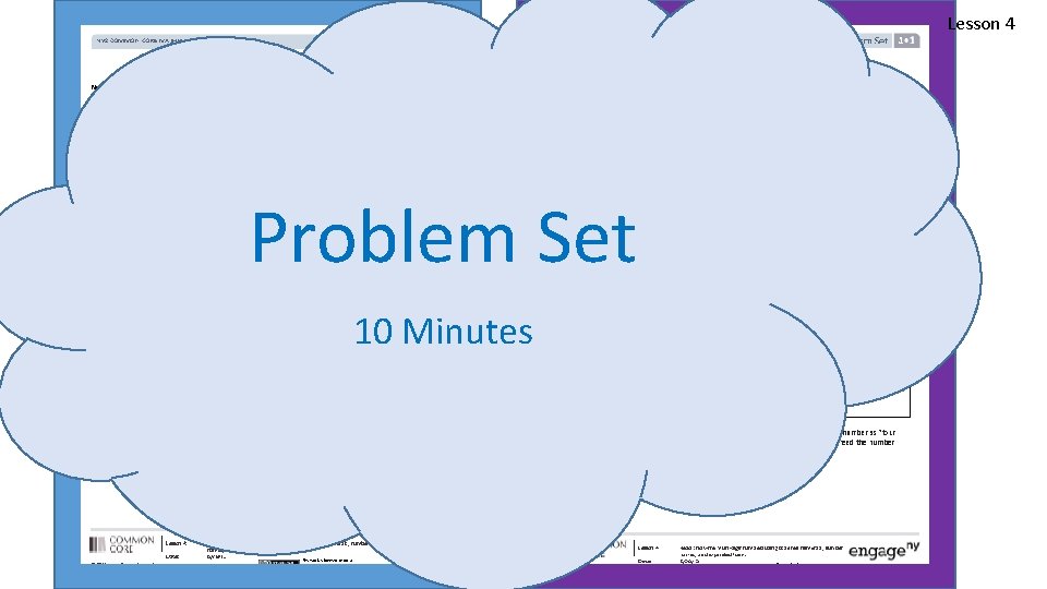 Lesson 4 Problem Set 10 Minutes 