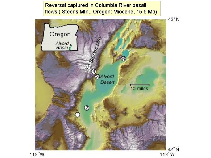 Reversal captured in Columbia River basalt flows ( Steens Mtn. , Oregon: Miocene, 15.