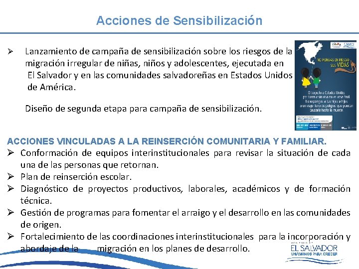 Acciones de Sensibilización Ø Lanzamiento de campaña de sensibilización sobre los riesgos de la