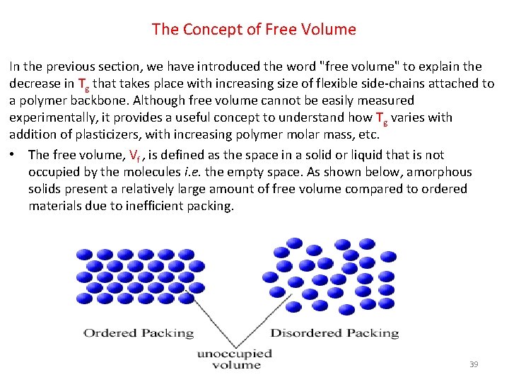 The Concept of Free Volume In the previous section, we have introduced the word