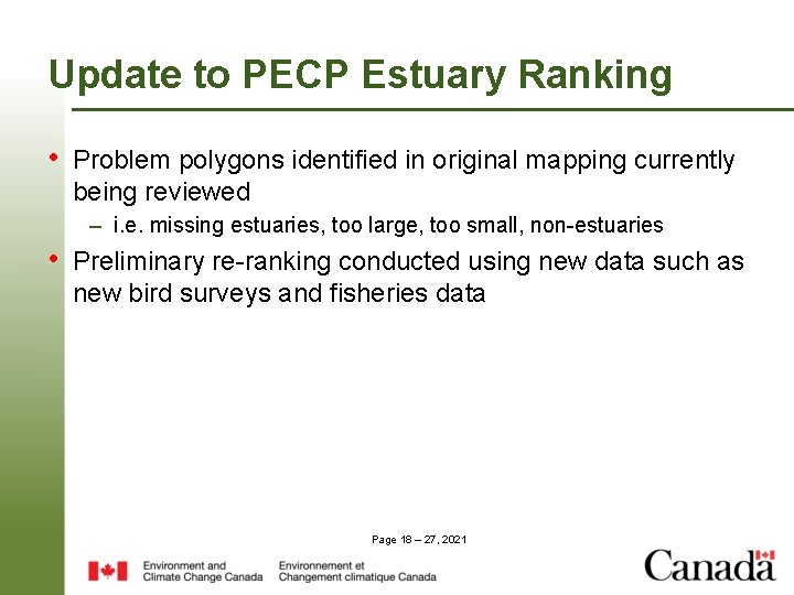 Update to PECP Estuary Ranking • Problem polygons identified in original mapping currently being
