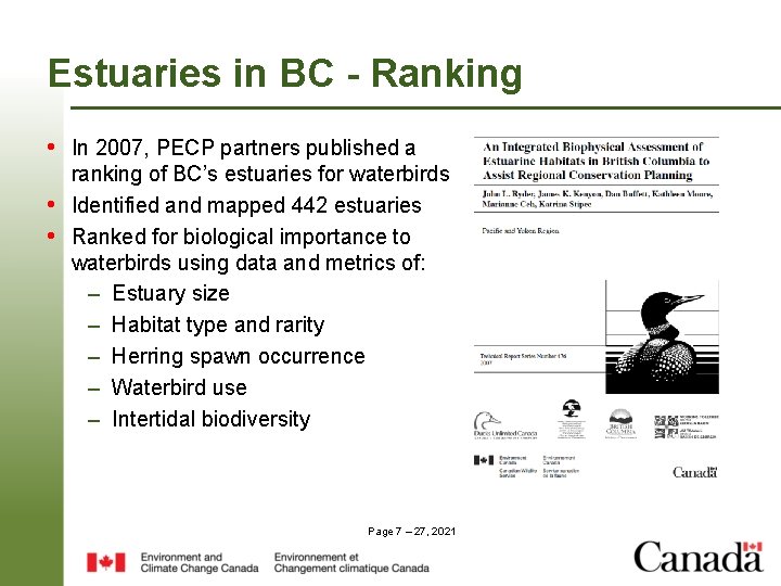 Estuaries in BC - Ranking • In 2007, PECP partners published a • •