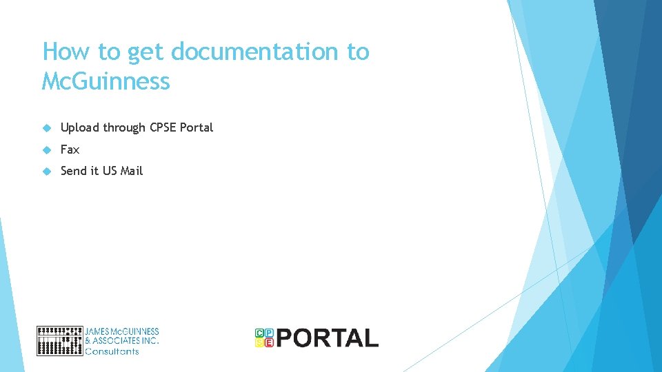 How to get documentation to Mc. Guinness Upload through CPSE Portal Fax Send it