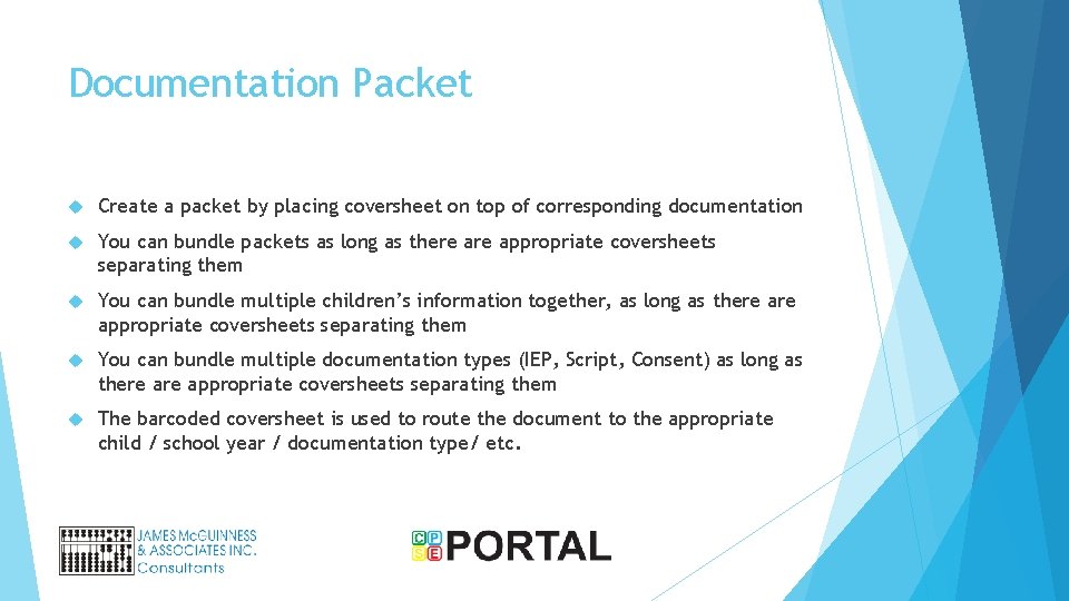 Documentation Packet Create a packet by placing coversheet on top of corresponding documentation You
