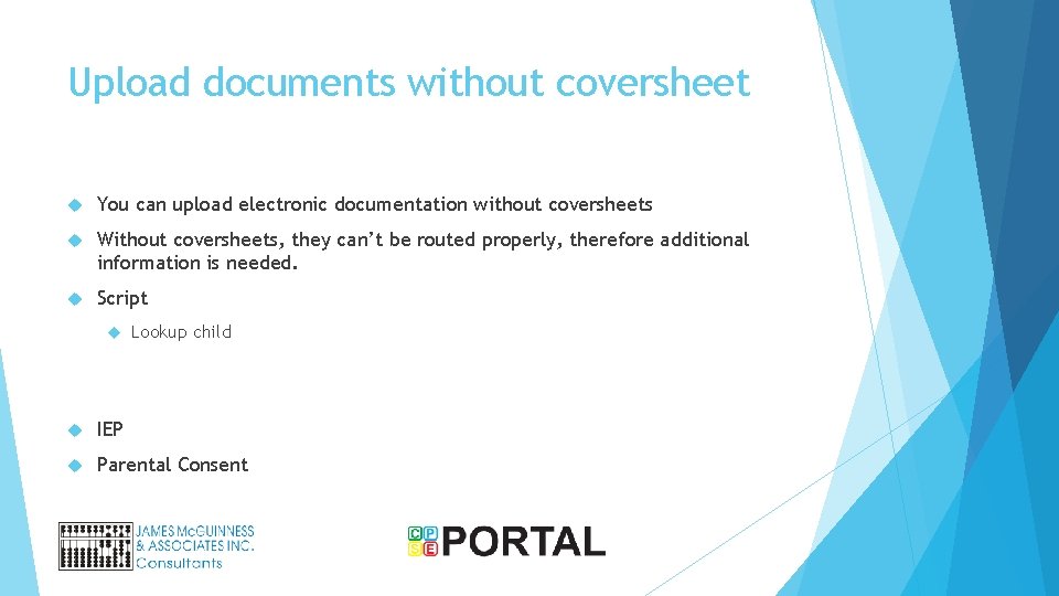 Upload documents without coversheet You can upload electronic documentation without coversheets Without coversheets, they