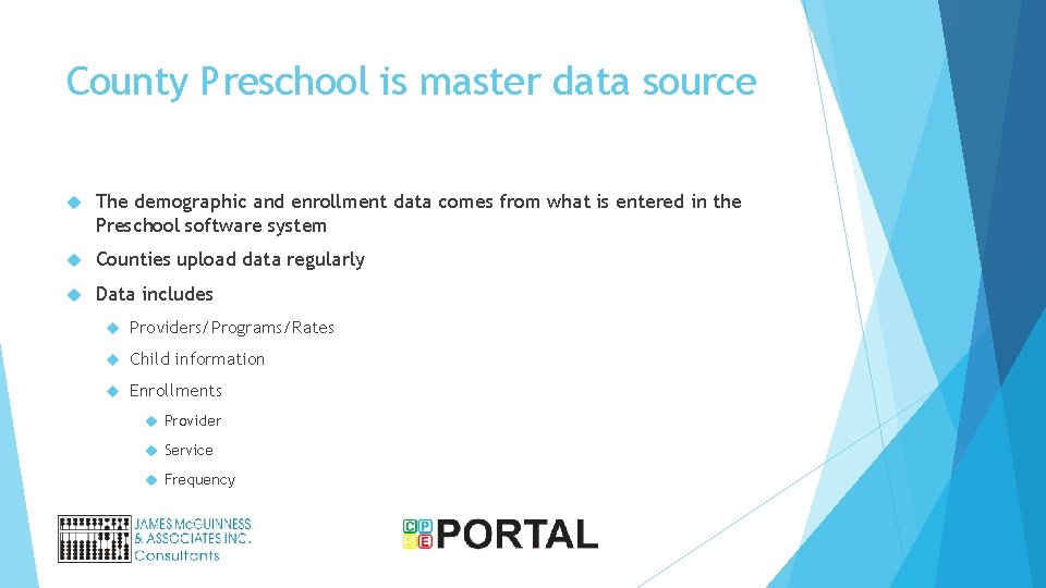 County Preschool is master data source The demographic and enrollment data comes from what