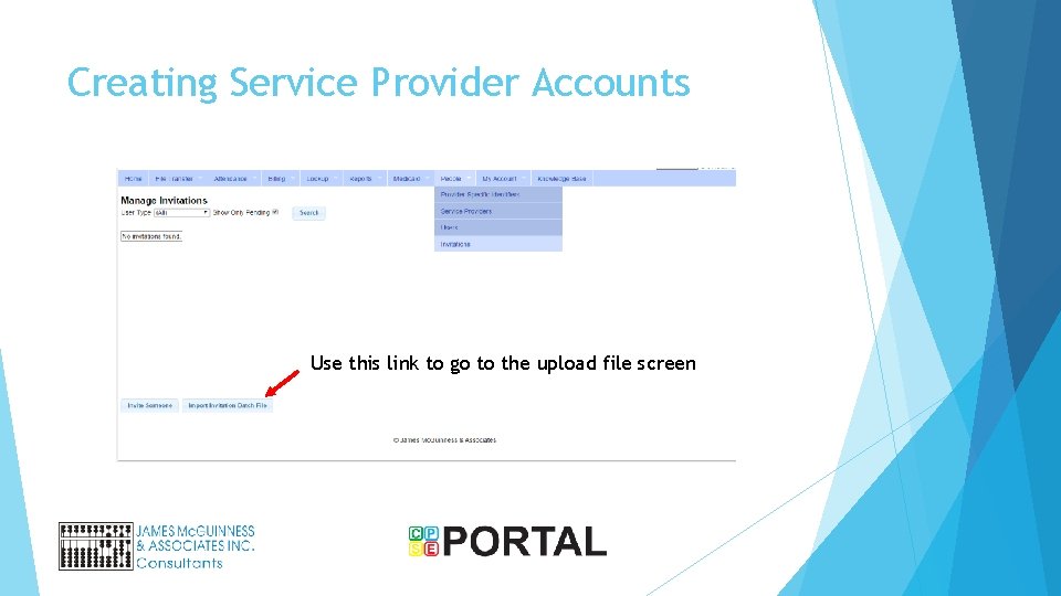 Creating Service Provider Accounts Use this link to go to the upload file screen