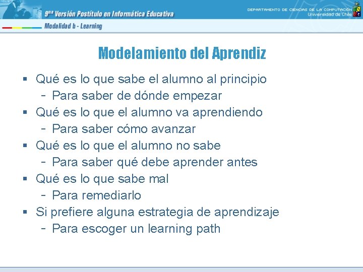 Modelamiento del Aprendiz § Qué es lo que sabe el alumno al principio -