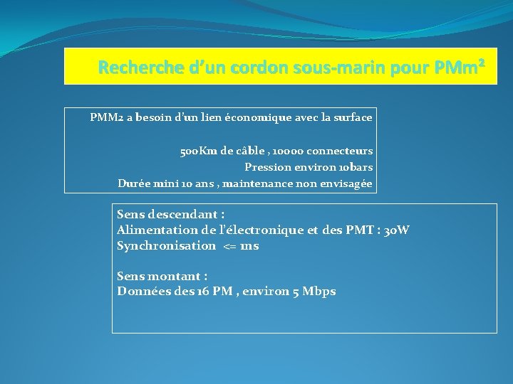 Recherche d’un cordon sous-marin pour PMm² PMM 2 a besoin d’un lien économique avec