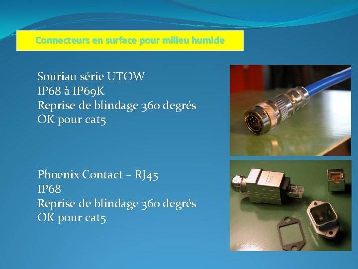 Connecteurs en surface pour milieu humide Souriau série UTOW IP 68 à IP 69