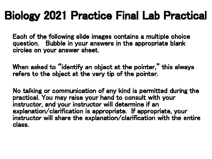 Biology 2021 Practice Final Lab Practical Each of the following slide images contains a