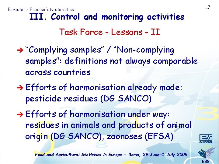 Eurostat / Food safety statistics III. Control and monitoring activities 17 Task Force -
