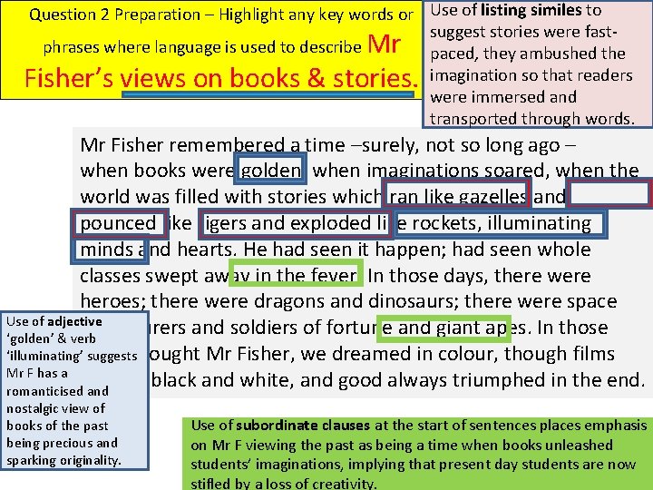 Question 2 Preparation – Highlight any key words or Use of listing similes to