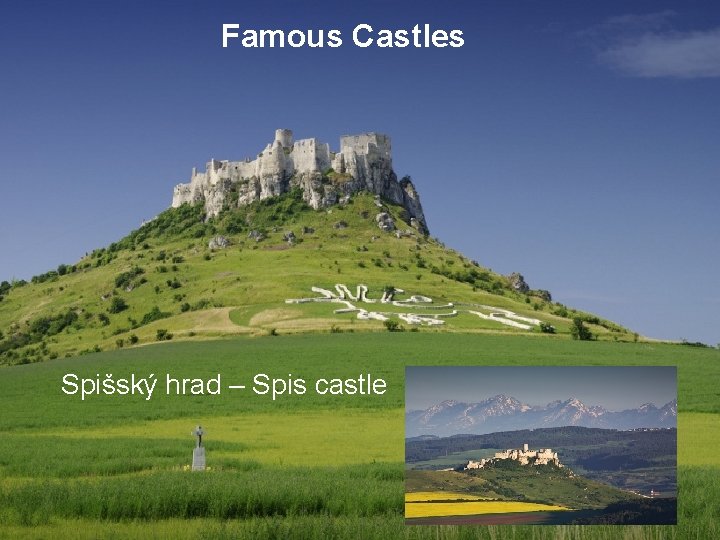 Famous Castles Spišský hrad – Spis castle 