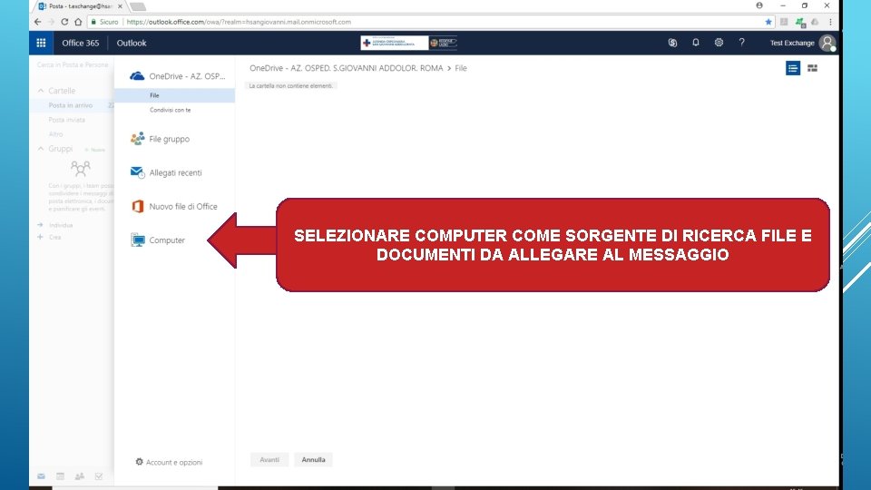 SELEZIONARE COMPUTER COME SORGENTE DI RICERCA FILE E DOCUMENTI DA ALLEGARE AL MESSAGGIO 